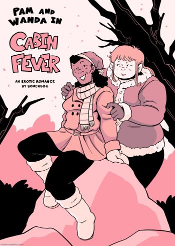 Pam & Wanda - Cabin Fever